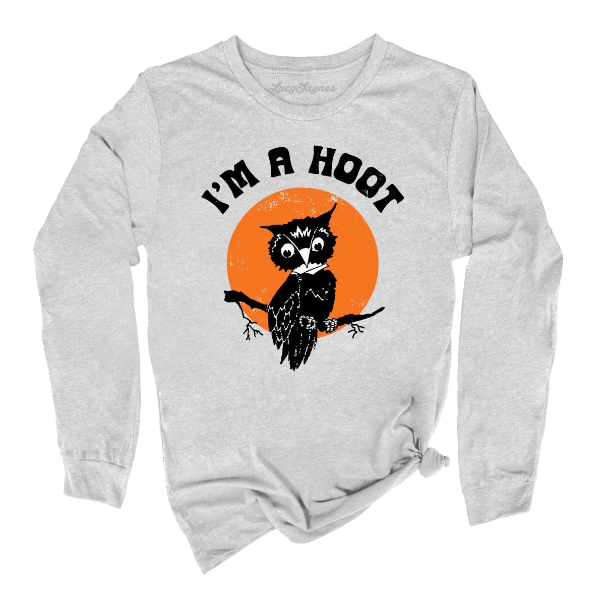 I'm a Hoot Long Sleeve Tee