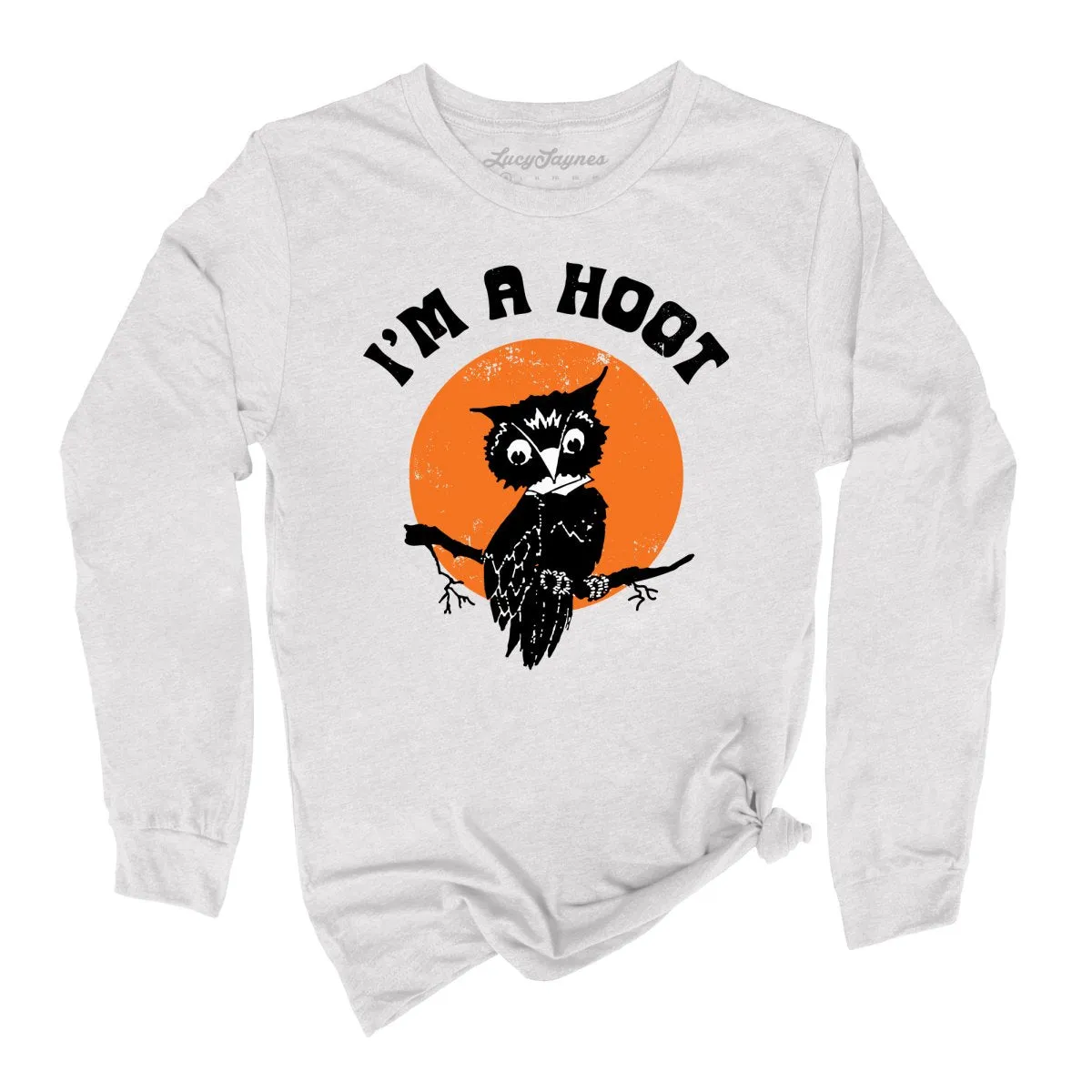 I'm a Hoot Long Sleeve Tee