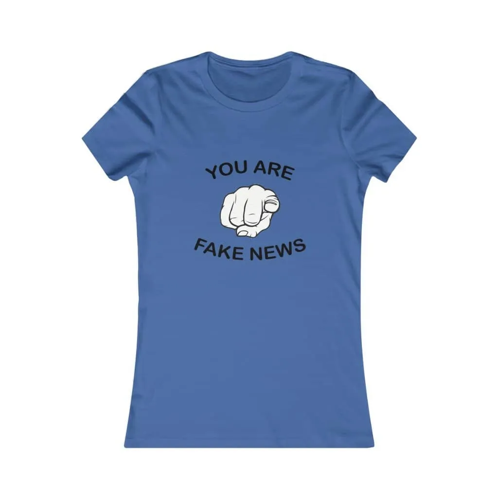 You Are Fake News! Softstyle Ladies' T-Shirt